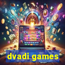 dvadi games